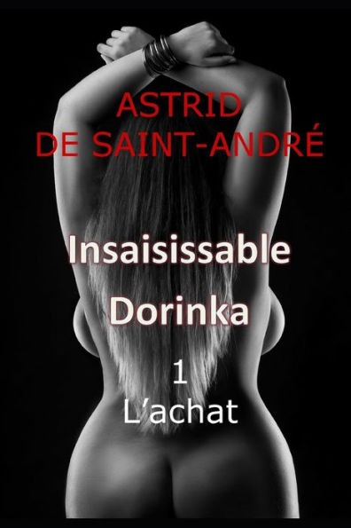 Insaisissable Dorinka: 1 - L'achat