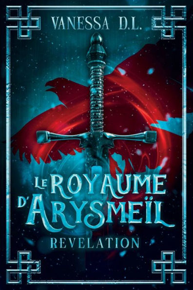 Le Royaume d'Arysmeïl: Révélation