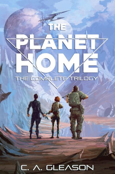 The Planet Home: Complete Trilogy