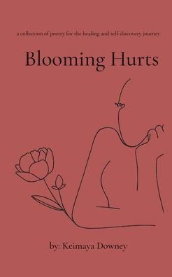 Blooming Hurts