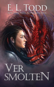 Title: Versmolten, Author: E. L. Todd