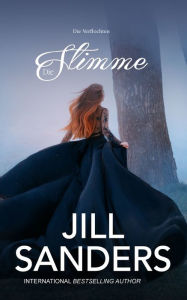 Title: Die Stimme, Author: Jill Sanders