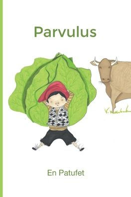 Parvulus: En Patufet, a Latin translation of the timeless Catalan children's book