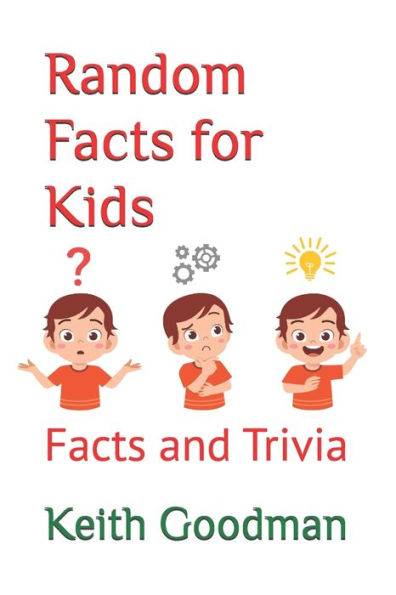 Random Facts for Kids: Facts and Trivia