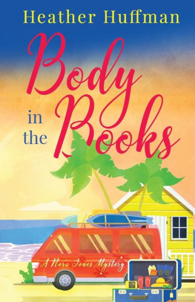 Body in the Books: A Nora Jones Mystery