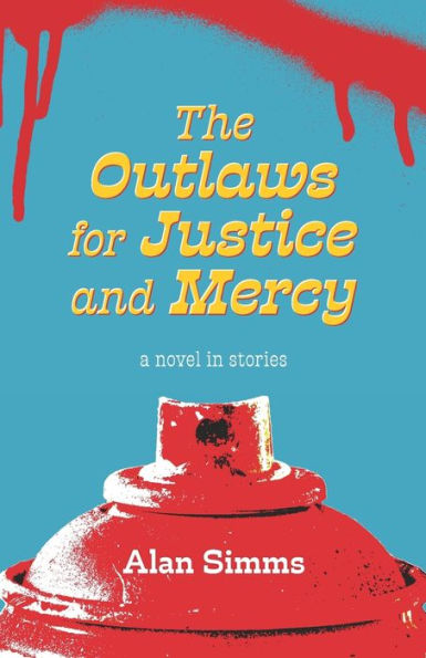 The Outlaws for Justice and Mercy