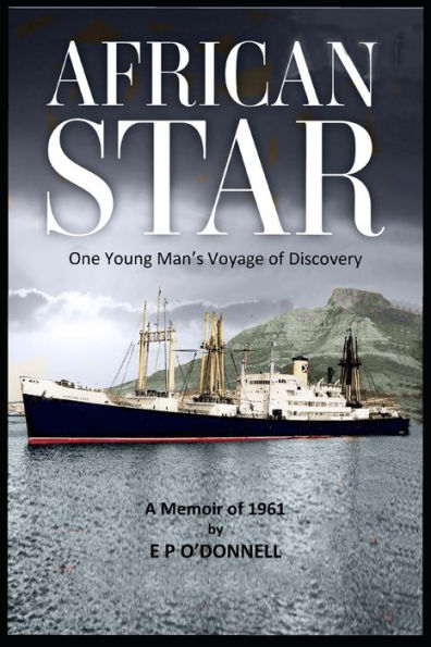 African Star: One Young Man's Voyage of Discovery