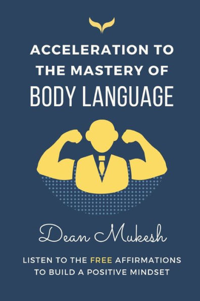 ACCELERATION TO THE MASTERY OF BODY LANGUAGE