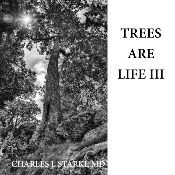Trees Are Life III