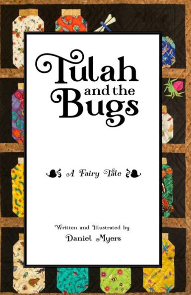 Tulah and the Bugs