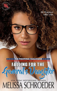 Falling for the General's Daughter: A Geeky Romantic Comedy