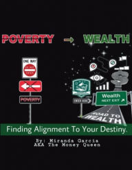 Title: Poverty To Wealth Transition, Author: Miranda Garcia