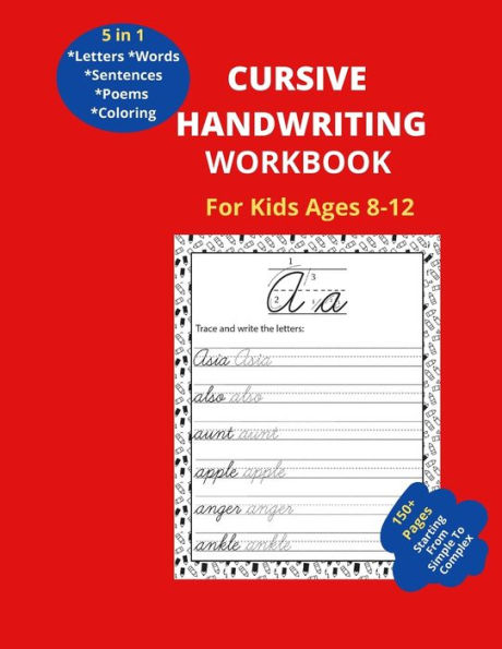 Cursive Handwriting Workbook for Kids Ages 8-12: 5-in-1 Handwriting ...