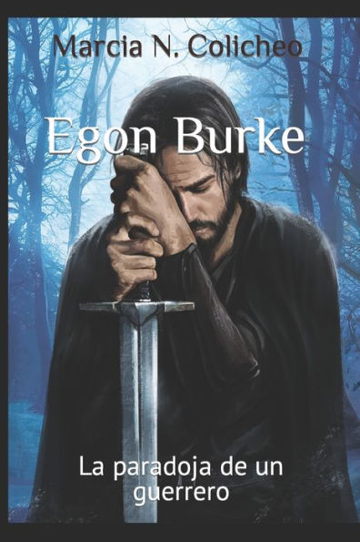 Egon Burke: La paradoja de un guerrero