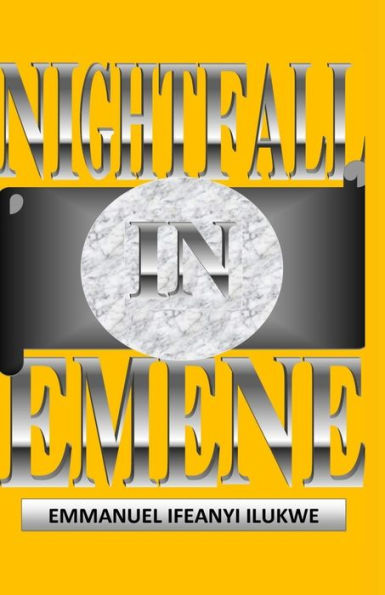 Night Fall in Emene: A Compilation of Poems