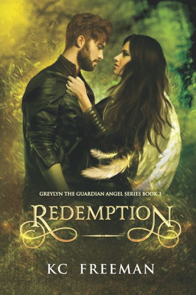 Redemption: Book 3 of the Greylyn the Guardian Angel series
