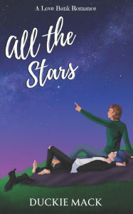 Title: All the Stars, Author: Duckie Mack
