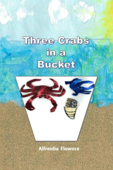 Three Crabs in a Bucket