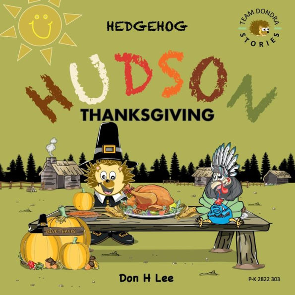 Hedgehog Hudson - Thanksgiving