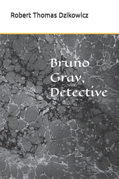 Bruno Gray, Detective