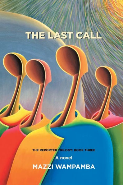 THE LAST CALL: THE REPORTER TRILOGY: BOOK THREE