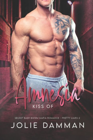 Kiss of Amnesia: Secret Baby BWWM Mafia Romance