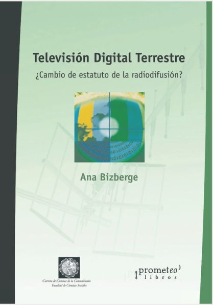 Televisión Digital Terrestre: ¿cambio de estatuto de la radiodifusión?