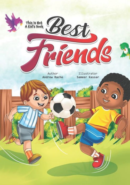 This Is Not A Kid's Book: Best Friends