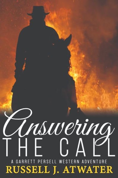 Answering the Call: (A Garrett Persell Western Adventure)