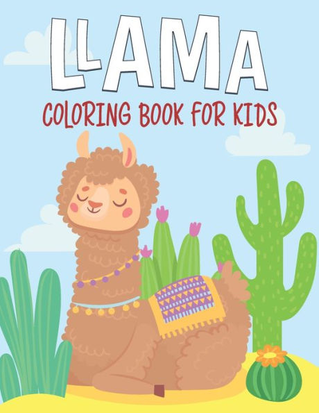 Llama Coloring Book For Kids: fantastic and terrific Llama Coloring Book For Kids