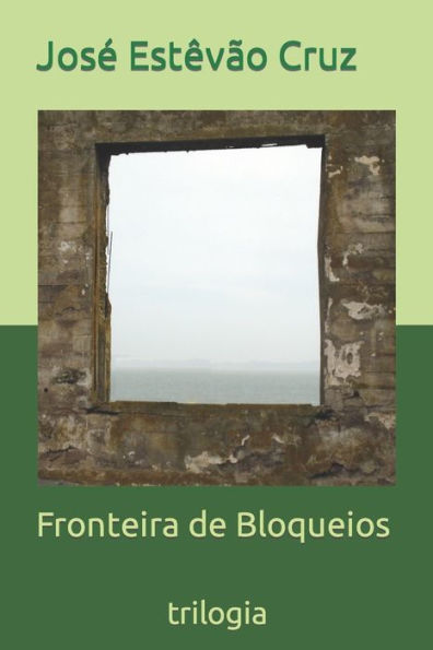 Fronteira de Bloqueios: Trilogia