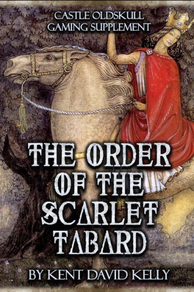 CASTLE OLDSKULL Gaming Supplement ~ The Order of the Scarlet Tabard
