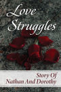 Love Struggles: Story Of Nathan And Dorothy: