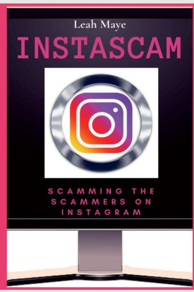 Instascam: Scamming the Scammers on Instagram