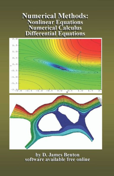 Numerical Methods: Nonlinear Equations, Numerical Calculus, & Differential Equations