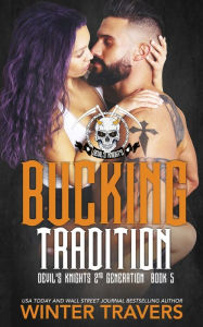 Title: Bucking Tradition, Author: Jennifer Severino