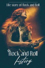 Title: Rock And Roll History: Life Story Of Rock And Roll:, Author: Walter Shingledecker