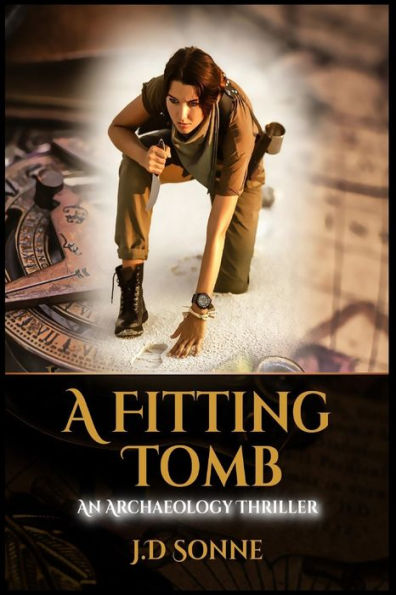 A Fitting Tomb: An Archaeology Thriller