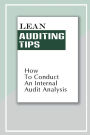 Lean Auditing Tips: How To Conduct An Internal Audit Analysis: