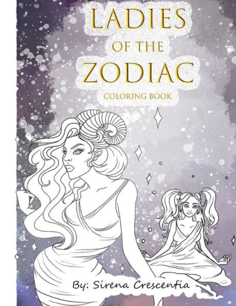 Ladies of the Zodiac: Coloring Book