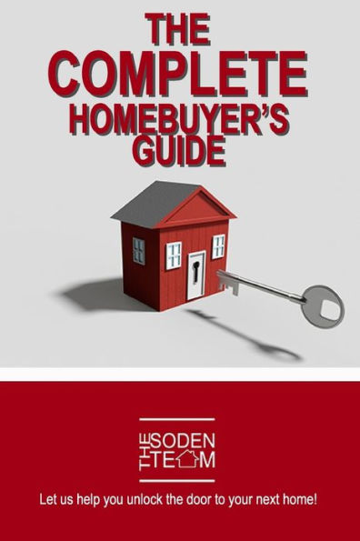 The Complete Homebuyer's Guide