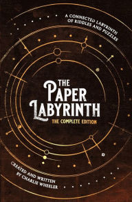 Title: The Paper Labyrinth: The Complete Edition, Author: Charlie Wheeler
