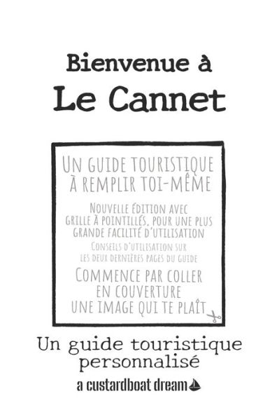 Bienvenue ï¿½ Le Cannet: Un guide touristique personnalisï¿½