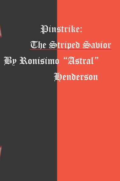 Pinstrike: The Striped Savior