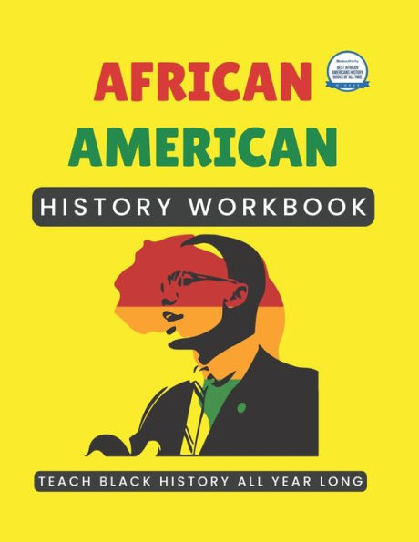 African American History Workbook: Teach Black History All Year Long