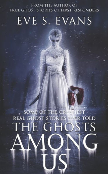The Ghosts Among Us: Some of the creepiest Real Ghost Stories ever told