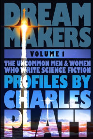 Title: DREAM MAKERS, Author: Charles Platt