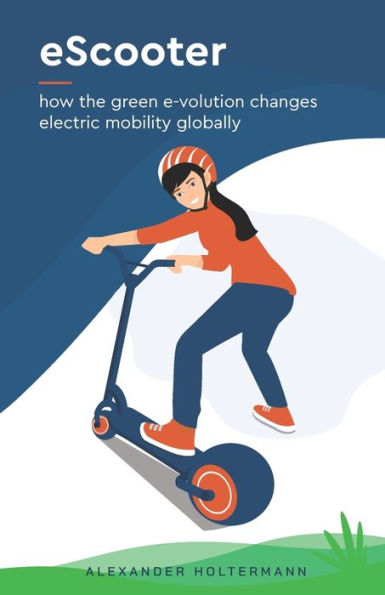 eScooters: how the green e-volution changes electric mobility globally