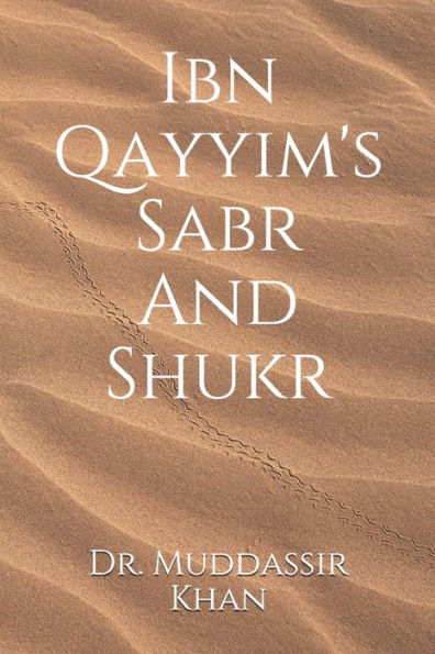 Ibn Qayyim's Sabr And Shukr