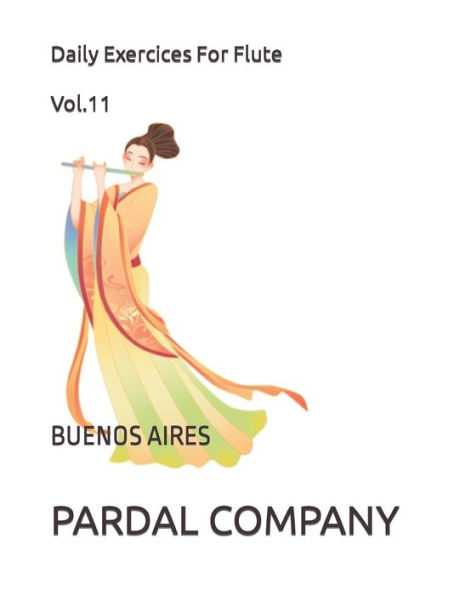 Daily Exercices For Flute Vol.11: BUENOS AIRES